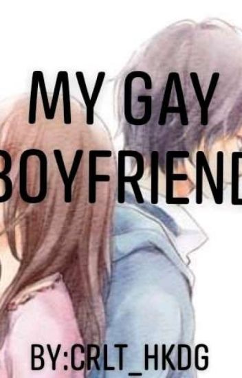 My Gay Boyfriend (completed)