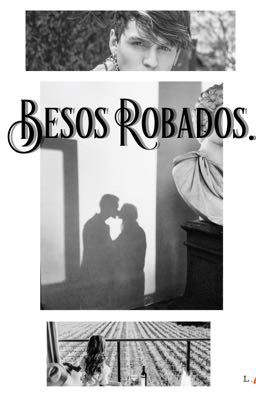 Besos Robados. //christopher Vélez.