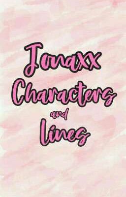 Jonaxx Characters and Lines