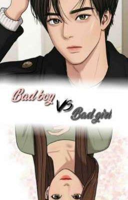 Badboy vs Badgirl