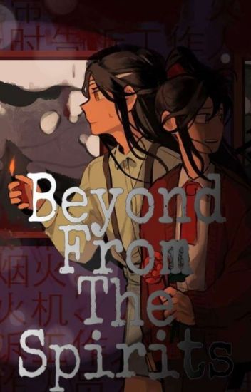 Beyond From The Spirits [mdzs]