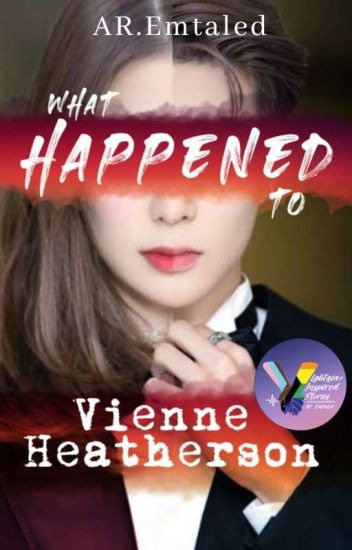 What Happened To Vienne Heatherson (unedited)