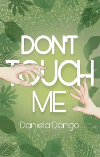 Don't Touch Me (dtm #1) En Corrección