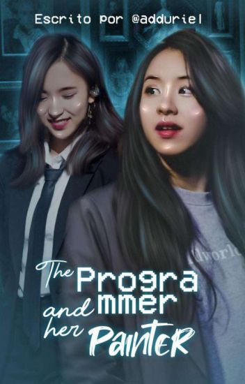 The Programmer And Her Painter: A Michaeng A.u