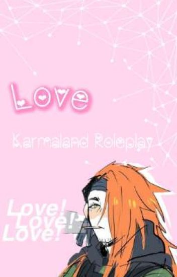 ❝ L O V E ❞ Karmaland Roleplay