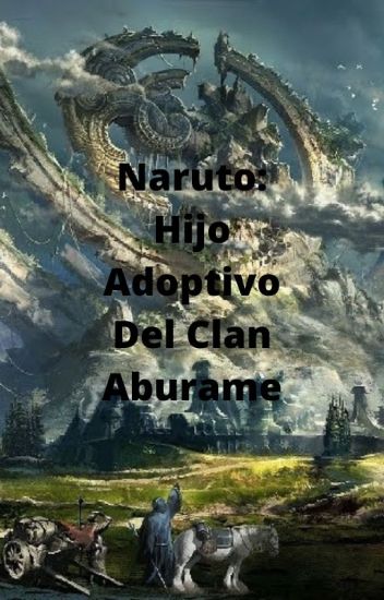 Naruto: Hijo Adoptivo Del Clan Aburame