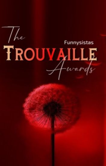 The Trouvaille Awards