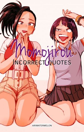 Momojirou Incorrect Quotes
