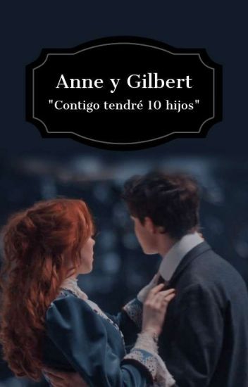 Anne Y Gilbert "contigo Tendre 10 Hijos"