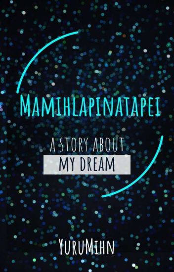 Mamihlapinatapei (my Dream)
