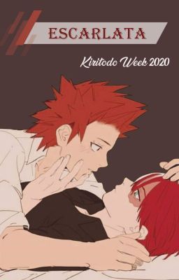 Escarlata - Kiritodo Week 2020