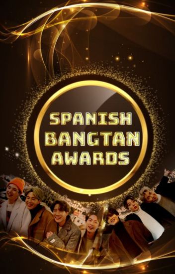 Spanish Bangtan Awards 2020 (finalizados)