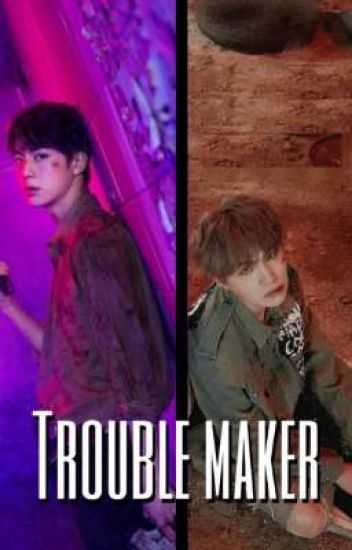 Trouble Maker ⛓️🔪 || Seokjin × Yoongi 💉
