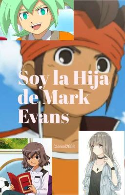Soy La Hija De Mark Evans 2° Temporada.