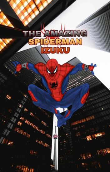 The Amazing Spiderman Izuku