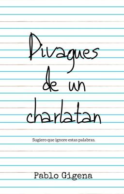 Divagues De Un Charlatán.