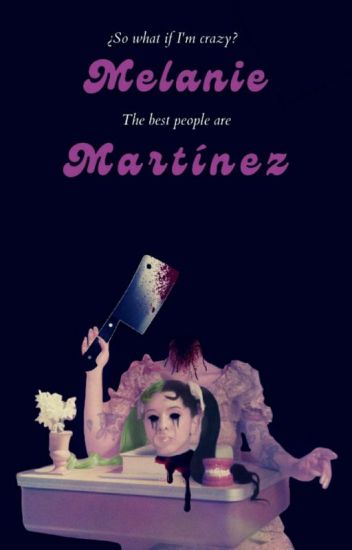 Melanie Martínez|terminada✓