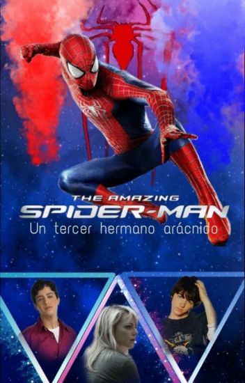 The Amazing Spider-man: Un Tercer Hermano Arácnido