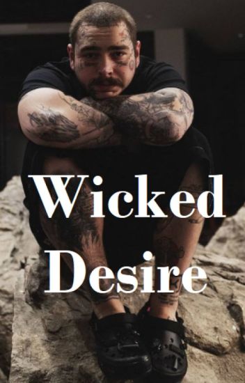 Wicked Desire ♡-- Post Malone Bdsm Smut Interactive Fiction