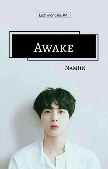 Awake 《namjin》