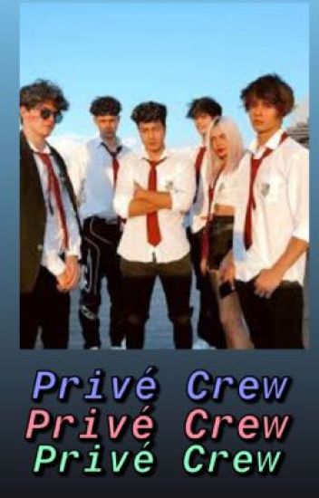 Privé Crew