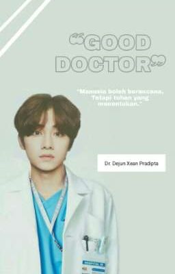 (✓).good Doctor • Xiaojun