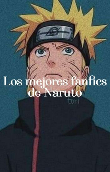 Los Mejores Fanfics De Naruto