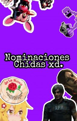 Nominaciones Chidas xd