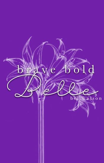 Brave Bold Belle (ft. Liam Payne)