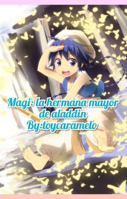 Magi: La Hermana Mayor De Aladdin