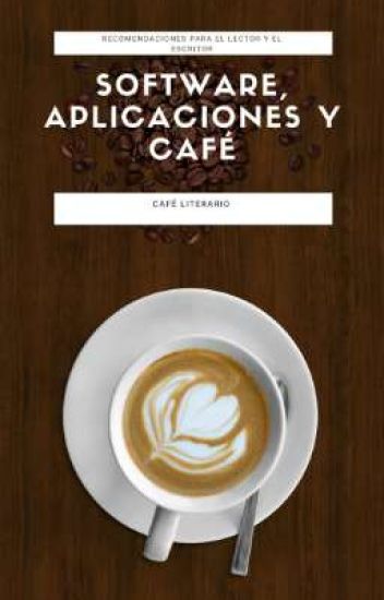 Softwares, Aplicaciones Y Café