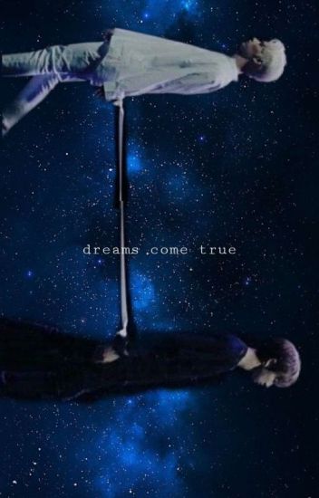 "dreams Come True" Junhao