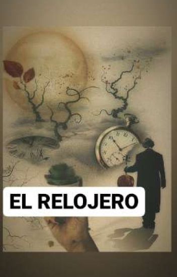 "el Relojero"