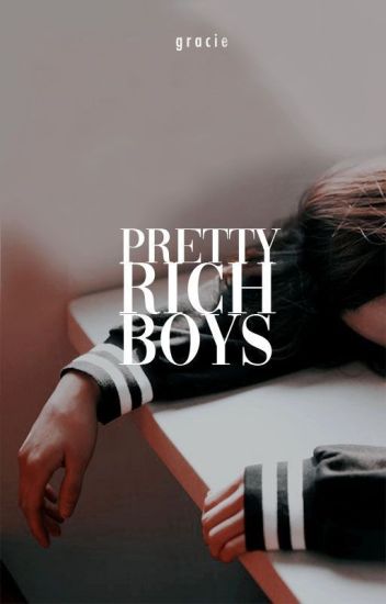 Pretty Rich Boys
