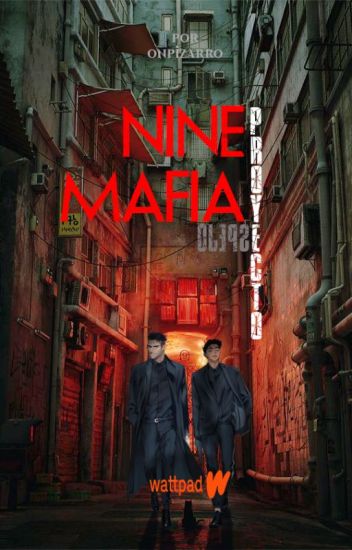 Nine Mafia: Proyecto Espejo.