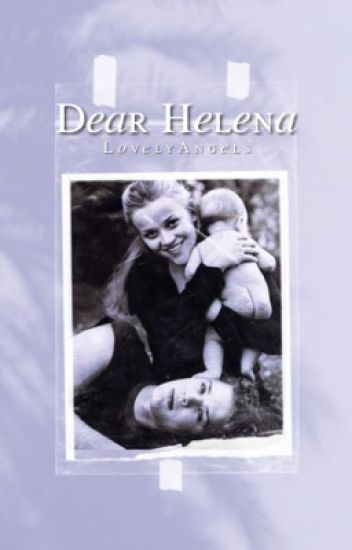 Dear Helena » A British Royal Family Fanfiction