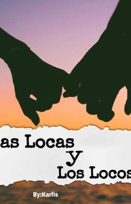 Las Locas Y Los Locos