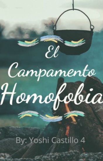 El Campamento Homofobia