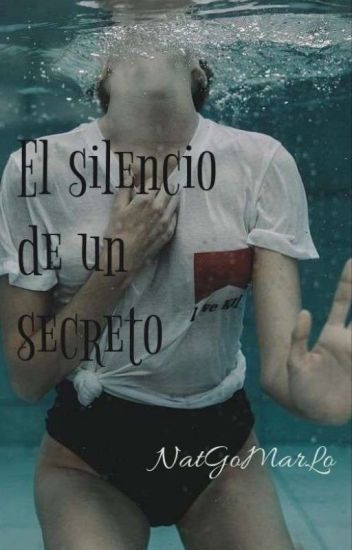 El Silencio De Un Secreto. [editando]