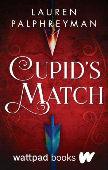 Cupid's Match | Wattpad Books Edition