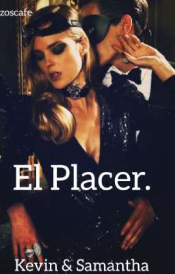 El Placer ®™