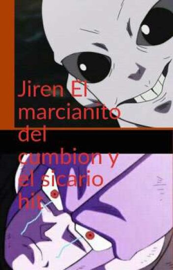 Jiren El Marcianito Del Cumbion Y El Sicario Hit (jirit) (humor)