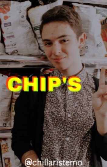 Chip's ! | Aristemo 𝗌𝗁𝗈𝗋𝗍 𝗌𝗍𝗈𝗋𝗂𝖾