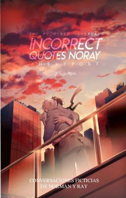 Noray Incorrect Quotes ✧ The Promised Neverland.