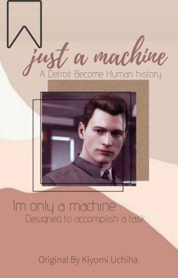Just A Machine||connorxreader
