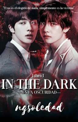 In The Dark #1 - K.sj × K.th  *corrigiendo*