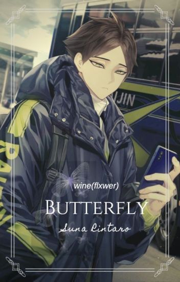 Butterfly||suna Rintaro