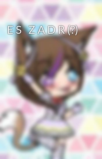 E S Z A D R (?)