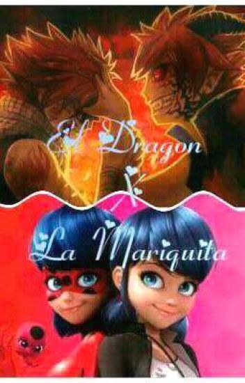 El Dragon Y La Mariquita