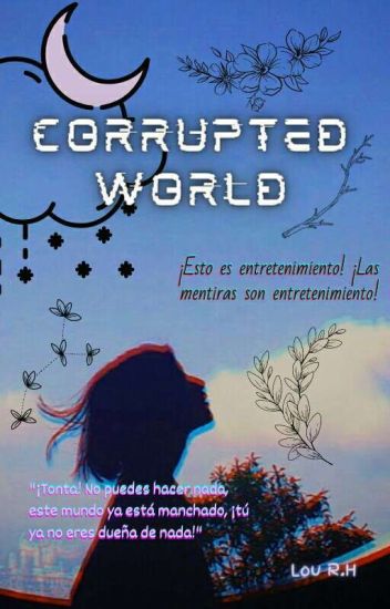 Corrupted World [editando]